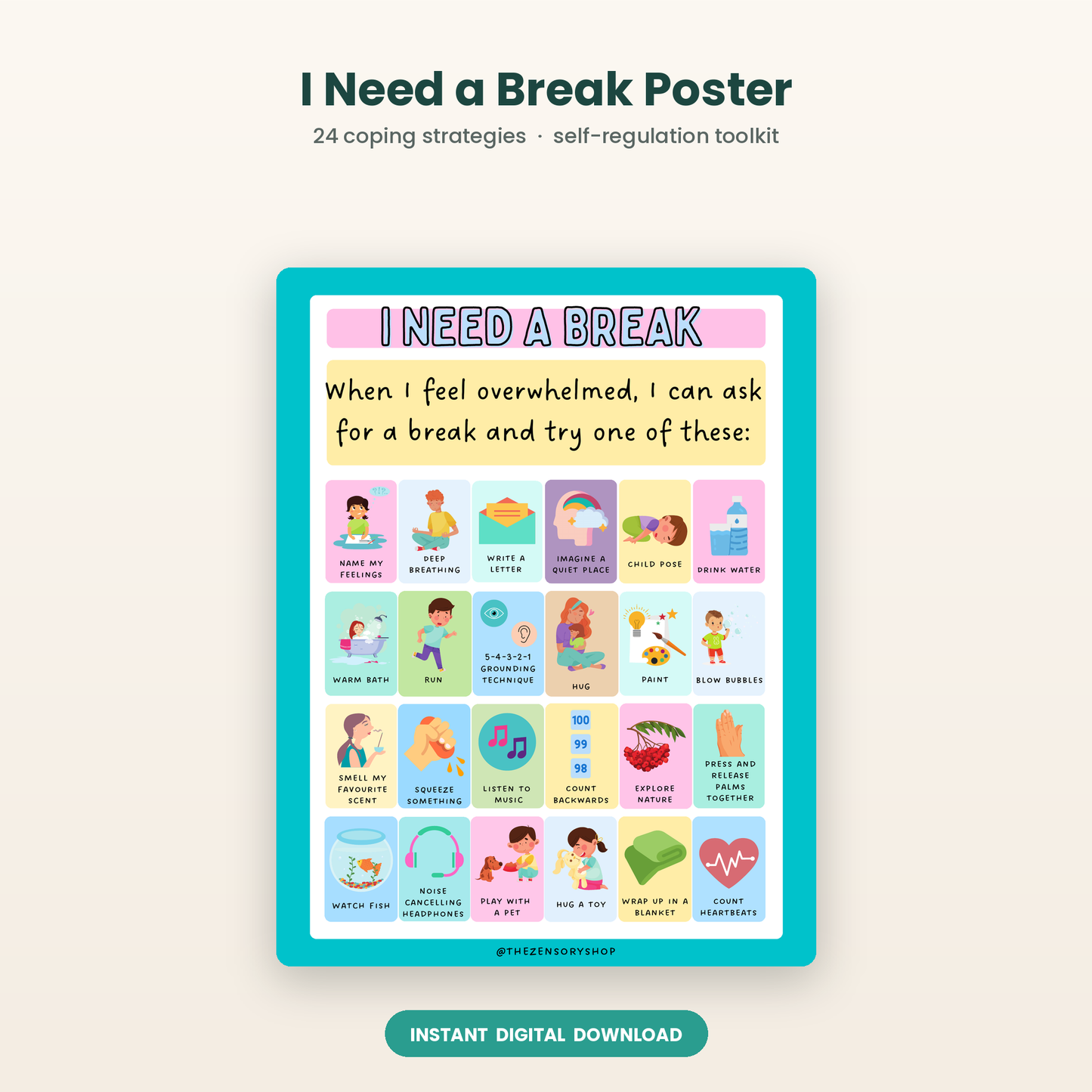 Printable I Need a Break poster with 24 calming strategies for kids — coping skills chart from Zensory Shop