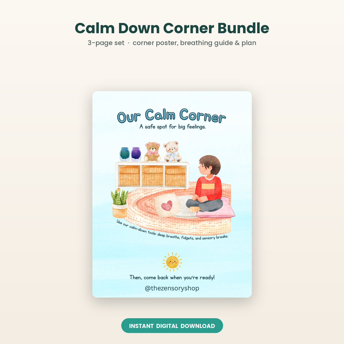 Calm down corner bundle — 3 printable self-regulation tools for kids including breathing guide and calm-down plan, from Zensory Shop