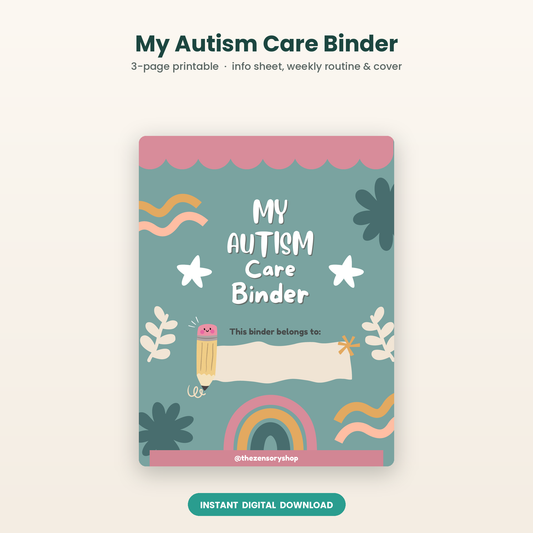 My Autism Care Binder — Printable Child Info & Routine Pages